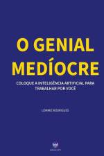 O Genial Medíocre af Lommiz Dos Santos Rodrigues