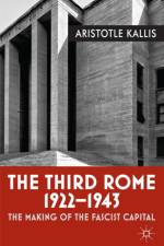 The Third Rome, 1922-1943