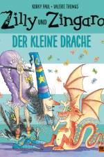 Zilly und Zingaro. Der kleine Drache af Korky Paul