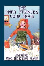 The Mary Frances Cook Book af Jane Eayre Fryer