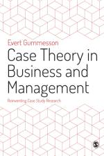 Case Theory in Business and Management: Reinventing Case Study Research af Evert Gummesson