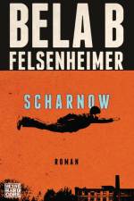 Scharnow af Bela B Felsenheimer