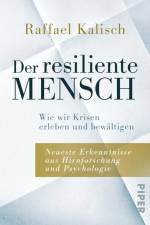 Der resiliente Mensch af Raffael Kalisch