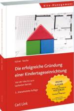 Die erfolgreiche Gründung einer Kindertageseinrichtung af Jenny Kühne