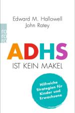 ADHS ist kein Makel af Edward M. Hallowell
