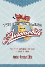 Two Thousand Miles on an Automobile af Arthur Jerome Eddy