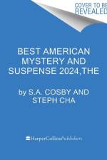 The Best American Mystery and Suspense 2024 af S a Cosby