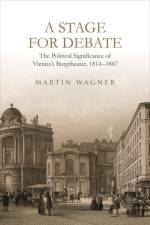 A Stage for Debate af Martin Wagner