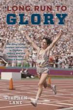 Long Run to Glory af Stephen Lane