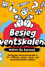 Besieg den Adventskalender, wenn du kannst af Fabian Höchst