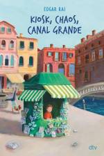 Kiosk, Chaos, Canal Grande af Edgar Rai