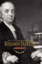 The Autobiography of Benjamin Franklin af Benjamin Franklin