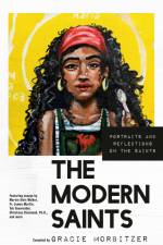 The Modern Saints af Gracie Morbitzer