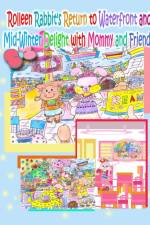 Rolleen Rabbit's Return to Waterfront and Mid-Winter Delight with Mommy and Friends af R. Kong