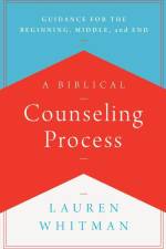 A Biblical Counseling Process af Lauren Whitman