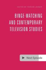 Binge-Watching and Contemporary Television Research af Mareike Jenner