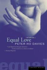 Equal Love af Peter Ho Davies