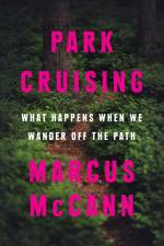 Park Cruising af Marcus McCann