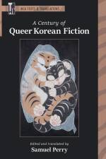 A Century of Queer Korean Fiction af Samuel Perry