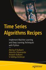 Time Series Algorithms Recipes af Akshay R Kulkarni