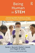 Being Human in STEM af Sarah L Bunnell