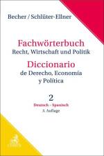 Fachwörterbuch Recht, Wirtschaft & Politik Band 2: Deutsch - Spanisch af Herbert Jaime Becher