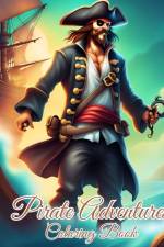 Pirate Adventures Coloring Book For Kids af Thy Nguyen