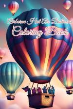 Airborne Hot Air Balloons Coloring Book af Thy Nguyen