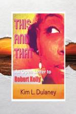 This and That af Kim L Dulaney
