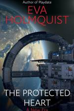 The Protected Heart af Eva Holmquist