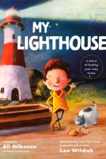 My Lighthouse af Ali Gilkeson
