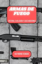 Armas de fuego af Raymond Roman