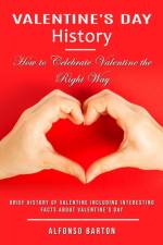 Valentine's Day History af Alfonso Barton