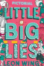 Pictorial Little Big Lies af Leon Wing