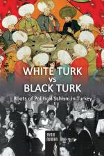 WHITE TURK vs BLACK TURK af Aydin Nurhan