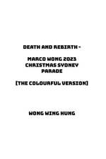 Death and Rebirth - Marco Wong 2023 Christmas Sydney Parade [The Colourful Version] af Wing Hung Wong