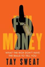 F-U Money af Tay Sweat