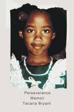 Perseverance af Tacaria Bryant