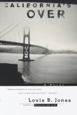 California's Over af Louis B. Jones