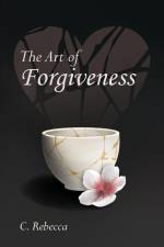 The Art of Forgiveness af C. Rebecca