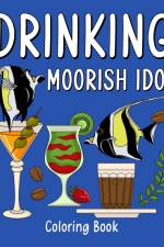 Drinking Moorish Idol Coloring Book af Paperland