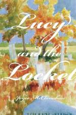 Lucy and the Locket af Joyce McClanahan