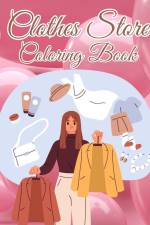 Clothes Store Coloring Book af Thy Nguyen