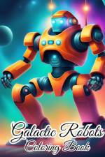 Galactic Robots Coloring Book af Thy Nguyen