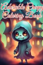Adorable Creepy Coloring Book af Thy Nguyen