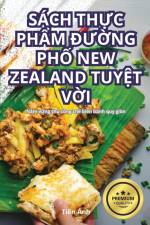 SÁCH TH¿C PH¿M ¿¿¿NG PH¿ NEW ZEALAND TUY¿T V¿I af Tiên Ánh