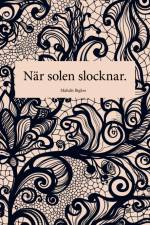 När solen slocknar af Mahdis Bigloo