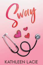 Sway af Kathleen Lacie