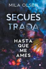 Secuestrada - Hasta que me ames af Mila Olsen