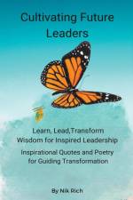 Cultivating Future Leaders af Nik Rich